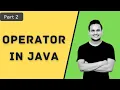 Operator in Java - Part 2 Java Tutorials for Beginners 2020