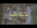 Download Lagu Mrinding!!! Lagu Aku Ingin Jadi Hafiz Quran