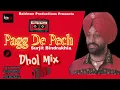 Download Lagu Pagg De Pech || Surjit Bindrakhia || Dhol Mix