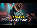 Lagu ANJEUN ROCK COVER