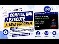 How to Compile Run Execute a Java Program from Command Prompt CMD