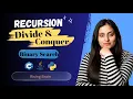 Divide and Conquer Explained Binary Search Recursion Pattern