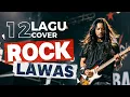Lagu 12 LAGU ROCK METAL COVER || RUDAL , SLANK, BIG BOY , Whizzkid , Garux Band || Cover By Nilem Band