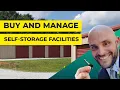 How to Buy and Manage a Small Self-Storage Facility