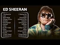 Download Lagu ED SHEERAN ~ Best Songs - Greatest Hits Full Album - Top Playlist 2024 (Lyrics)