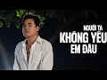 Download Lagu NGƯỜI TA KHÔNG YÊU EM ĐÂU X YÊU MỘT NGƯỜI DƯNG | LIÊN KHÚC TỐNG GIA VỸ HIT 2025