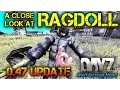 A Closer look at Ragdoll in DayZ Standalone 0 47 Update