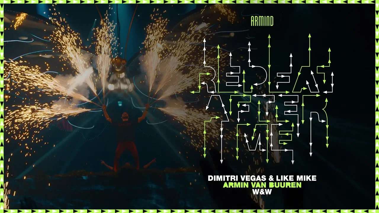 Dimitri Vegas & Like Mike vs Armin van Buuren & W&W - Repeat After Me (Official Music Video)