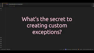 What s the to creating custom exceptions Master Custom Exceptions in Python Like a Pro