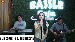 Download ALIN  COVER - AKU TAK BERDAYA MP3