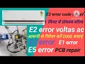 E2 error code e2 error voltas ac e2 error code repair Voltas split AC PCB repair PCB repair