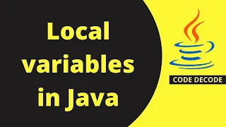Local Variables in Java Types of variables - Part 3 Code Decode