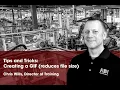 Tips and Tricks - Creating a GIF