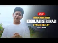 Livestream | Khodijah Istri Nabi - Syakir Daulay