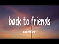 Download Lagu sombr - back to friends (Lyrics)