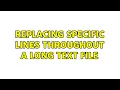 Replacing specific lines throughout a long text file