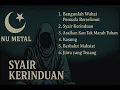 Download Lagu Versi MANTAP! Syair Kerinduan - NU Metal  \u0026 Musik Religi Terbaru