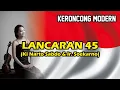 Download Lagu Keroncong Fenomenal. CongRock 17. Lancaran 45 (Ki Narto Sabdo \u0026 Bung Karno)