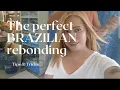 Download Lagu The perfect Brazilian rebonding