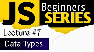 JavaScript Tutorial Lecture Data Types In Hindi