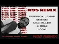 Lagu N95 Remix - Eminem, Kendrick Lamar, Mac Miller, J. Cole, Logic [Nitin Randhawa Remix]