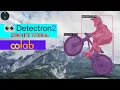 DETECTRON2 TUTORIAL for Colab Object Detection Instance Segmentation on Google Colab