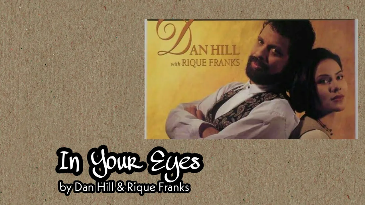 Throwback Duet 23 (In Your Eyes - Dan Hill & Rique Franks) - with Lyrics