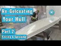 Re-gelcoating your hull - PART 2