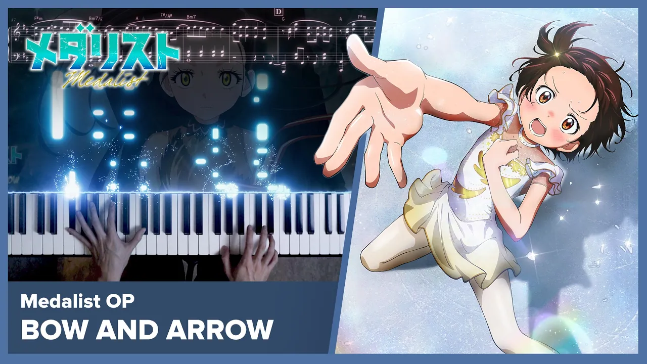 Medalist OP - Kenshi Yonezu "BOW AND ARROW" / Piano Cover Medalist OP - Kenshi Yonezu "BOW AND ARROW" / Piano Cover