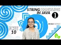 STRING HANDLING in Java Lecture 1 Complete Course Series ICSE-10 Anjali Ma am