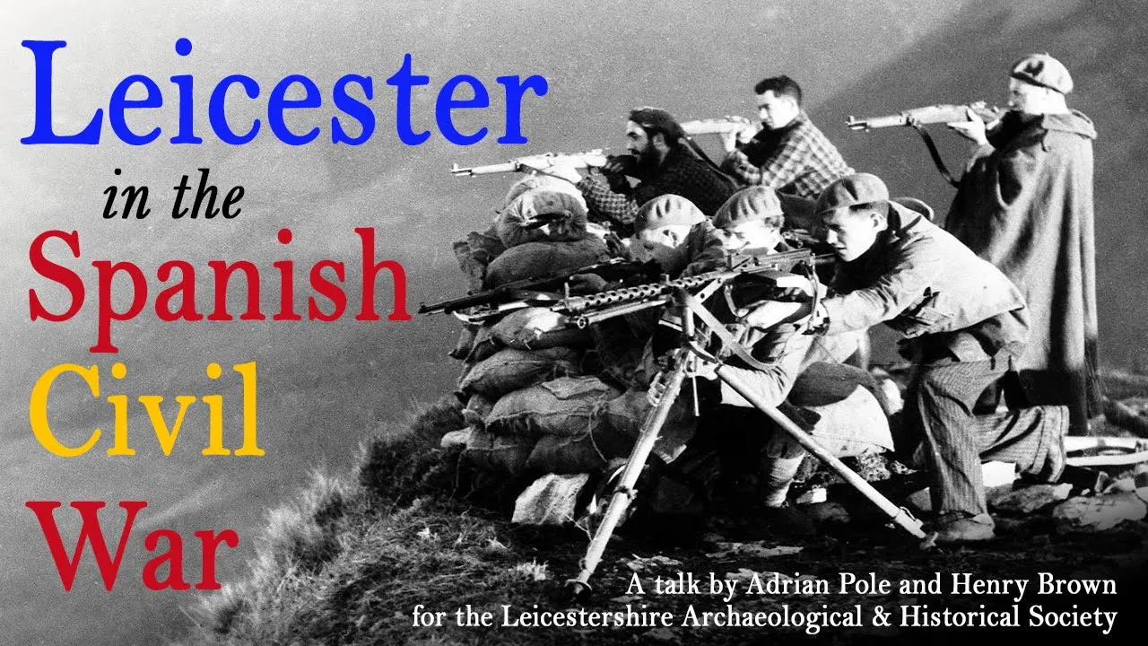 Leicester and the Spanish Civil