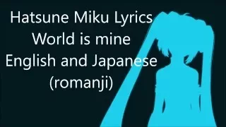 Download World Is Mine- Hatsune Miku w/ Japanese and English Lyrics (Romaji) MP3