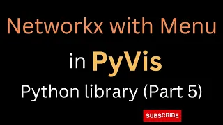5 Visualize Your Network Data with Pyvis networkx with menu part-5