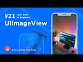 21 UIImageView in Swift - Learn Swift For Beginners