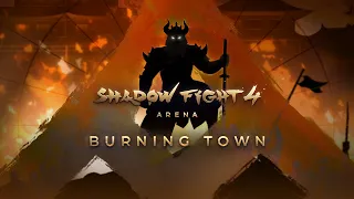 Burning Town - Shadow Fight 4: Arena Edition