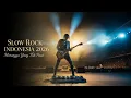 Lagu Slow Rock Indonesia 2026 | Lagu Galau Terbaik Tahun Ini