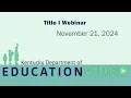 Title I Webinar - November 21 2024