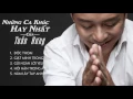 Download Lagu Những Ca Khúc Hay Nhất Của Tuấn Hưng - Phần 2