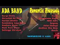 Download Lagu ADA BAND album ROMANTIC RHAPSODY. kumpulan lagu Nostalgia. Tembang lawas berkualitas