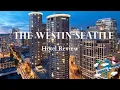 The Westin Seattle Honest Hotel Review Should You Stay Here