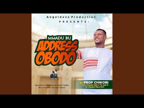 Download MP3 Mmadu Bu Address Obodo