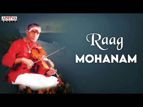 Download MP3 Raag Mohanam By Kunnakudi Vaidyanathan || Popular Carnatic Classical Instrumental