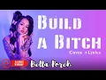 Download Lagu Bella Poarch - Build a BItch + Lyrics | Music for cafe, office