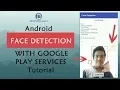 Face detection with google play services in android studio tutorial