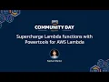Supercharge Lambda functions with Powertools for AWS Lambda