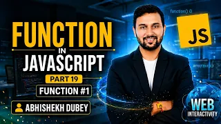 Functions in JavaScript Explained JavaScript Tutorial Part 20 Abhishekh Dubey ETM Academy