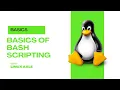 Bash Scripting Basics Introduction Script Creation Variables User Input Linux Axle