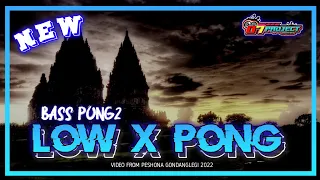 Download DJ PARTY LOW LOW X PONG PONG BASS PARTY MP3