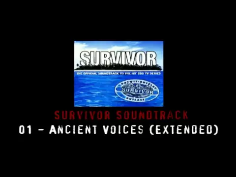 Download MP3 Survivor Official Soundtrack - 01 : Ancient Voices (Extended)