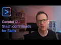 Gemini CLI How to activate Agent Skills NEW Slash command-style
